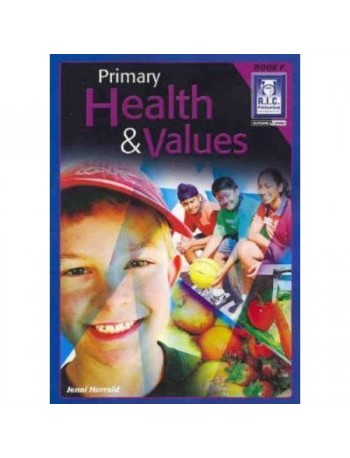 PRIMARY HEALTH AND VALUES BOOK F AGES 10 11 (ISBN: 9781741260786)