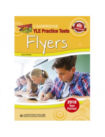 CAMBRIDGE YLE PRACTICE TESTS FLYERS STUDENT'S BOOK (ISBN: 9789925310074)