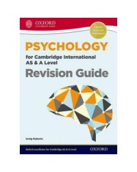 PSYCHOLOGY FOR CAMBRIDGE INTERNATIONAL AS & A LEVEL REVISON GUIDE/ (ISBN: 9780198307075) PSYCHOLOGY FOR CAMBRIDGE INTERNATIONAL AS & A LEVEL REVISON GUIDE/ (ISBN: 9780198307075)