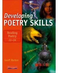 DEVELOPING POETRY SKILLS : READING POETRY 11 14 (ISBN: 9780435104122) DEVELOPING POETRY SKILLS : READING POETRY 11 14 (ISBN: 9780435104122)