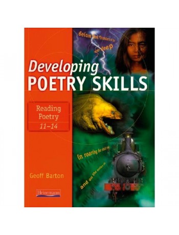 DEVELOPING POETRY SKILLS : READING POETRY 11 14 (ISBN: 9780435104122)