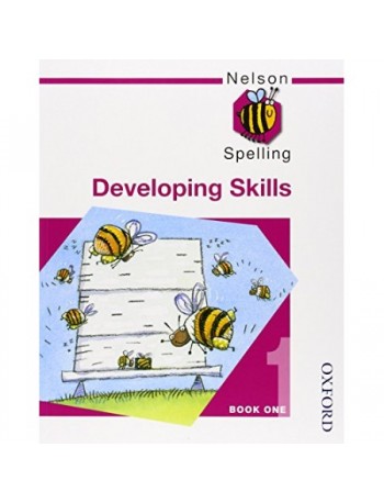 NELSON SPELLING DEVELOPING SKILLS BOOK 1 (ISBN: 9780748766536)