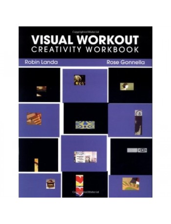 VISUAL WORKOUT: CREATIVITY WORKBOOK (DESIGN CONCEPTS) (ISBN: 9780766813649)