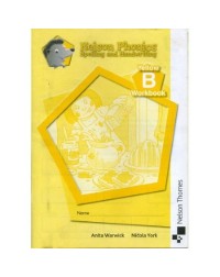 NELSON PHONICS SPELLING AND HANDWRITING YELLOWER WORKBOOK B (ISBN: 9781408506660)