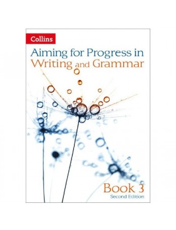 AIMING FOR - PROGRESS IN WRITING AND GRAMMAR : BOOK 3 (ISBN: 9780007547524)