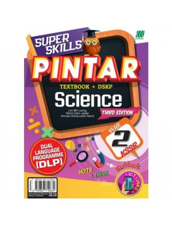 DLP SUPER SKILLS PINTAR KSSR SCIENCE YEAR 2 (3RD EDITION) (ISBN: 9789837710634)