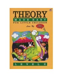 THEORY MADE EASY FOR LITTLE CHILDREN LEVEL 2 (ISBN: MPT 3005 02)