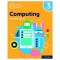 OXFORD INTERNATIONAL PRIMARY COMPUTING STUDENT BOOK 3 (ISBN: 9780198497813)