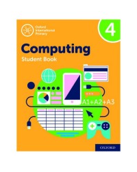 OXFORD INTERNATIONAL PRIMARY COMPUTING STUDENT BOOK 4 (ISBN: 9780198497820)