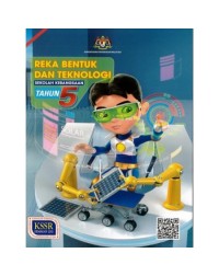 REKA BENTUK DAN TEKNOLOGI TAHUN 5 (ISBN: 9789834928346) REKA BENTUK DAN TEKNOLOGI TAHUN 5 (ISBN: 9789834928346)