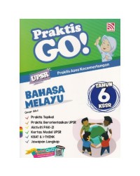 PRAKTIS GO! KSSR BAHASA MELAYU TAHUN 6 (ISBN: 9789830098845) PRAKTIS GO! KSSR BAHASA MELAYU TAHUN 6 (ISBN: 9789830098845)