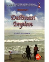 NOVEL DESTINASI IMPIAN TINGKATAN 1 (ISBN: 9789834619411) NOVEL DESTINASI IMPIAN TINGKATAN 1 (ISBN: 9789834619411)