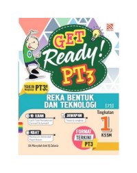 GET READY PT3 REKA BENTUK DAN TEKNOLOGI TINGKATAN 1 (ISBN: 9789672427964)