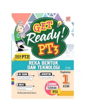 GET READY PT3 REKA BENTUK DAN TEKNOLOGI TINGKATAN 1 (ISBN: 9789672427964)