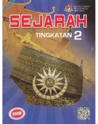 SEJARAH KSSM TINGKATAN 2 (ISBN: 9789834916473)