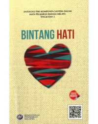 ANTOLOGI BINTANG HATI TINGKATAN 3 (ISBN: 9789670520582)