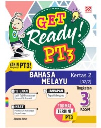GET READY PT3 BAHASA MELAYU KERTAS 2 TINGKATAN 3 (ISBN: 9789672427865) GET READY PT3 BAHASA MELAYU KERTAS 2 TINGKATAN 3 (ISBN: 9789672427865)