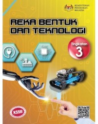 REKA BENTUK DAN TEKNOLOGI KSSM TINGKATAN 3 (ISBN: 9789830924441) REKA BENTUK DAN TEKNOLOGI KSSM TINGKATAN 3 (ISBN: 9789830924441)
