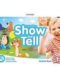 SHOW AND TELL: LEVEL 1: STUDENT BOOK PACK 2ND ED (ISBN: 9780194054478) SHOW AND TELL: LEVEL 1: STUDENT BOOK PACK 2ND ED (ISBN: 9780194054478)