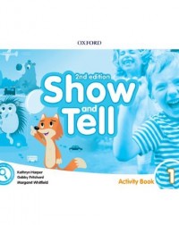 SHOW AND TELL: LEVEL 1: ACTIVITY BOOK 2ND ED (ISBN: 9780194054768) SHOW AND TELL: LEVEL 1: ACTIVITY BOOK 2ND ED (ISBN: 9780194054768)
