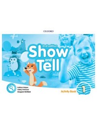 SHOW AND TELL: LEVEL 1: ACTIVITY BOOK 2ND ED (ISBN: 9780194054768)
