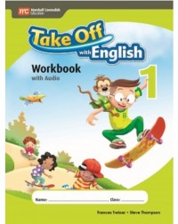 TAKE OFF WITH ENGLISH WORKBOOK WITH AUDIO 1 (ISBN: 9789810189846) TAKE OFF WITH ENGLISH WORKBOOK WITH AUDIO 1 (ISBN: 9789810189846)