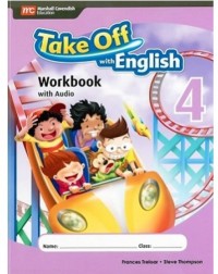TAKE OFF WITH ENGLISH WORKBOOK WITH AUDIO 4 (ISBN: 9789810189877) TAKE OFF WITH ENGLISH WORKBOOK WITH AUDIO 4 (ISBN: 9789810189877)