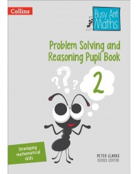 BUSY ANT MATHS REASONING PUPIL BOOK 2 (ISBN:9780008260552) BUSY ANT MATHS REASONING PUPIL BOOK 2 (ISBN:9780008260552)