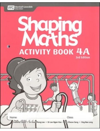 SHAPING MATHS ACTIVITY BOOK 4A (3E) (ISBN:9789810198848)