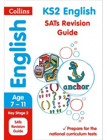 KS2 ENGLISH: REVISION GUIDE (ISBN:9780008112752)