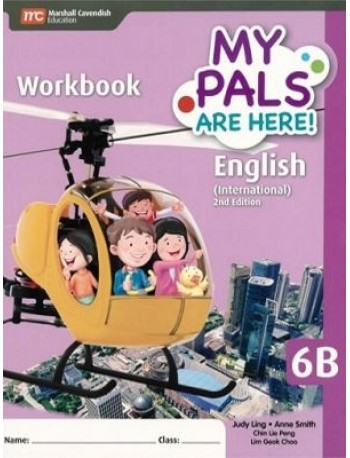 MY PALS ARE HERE ! ENGLISH WORKBOOK 6B 2E (ISBN:9789810199241)