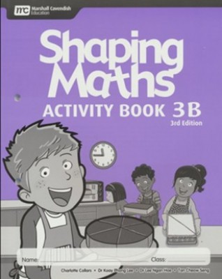 SHAPING MATHS ACTIVITY BOOK 3B (3E) (ISBN:9789810196257) | CAIE | New ...