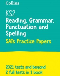 KS2 SATS ENGLISH READING AND SPAG PRACTICE TEST PAPERS (ISBN:9780008384500)