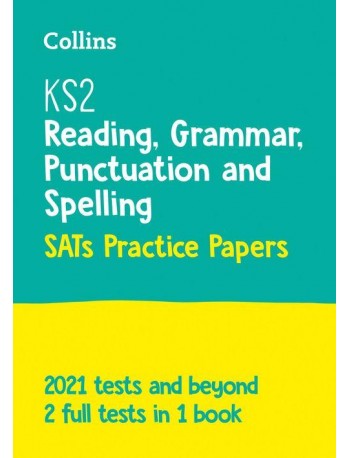 KS2 SATS ENGLISH READING AND SPAG PRACTICE TEST PAPERS (ISBN:9780008384500)