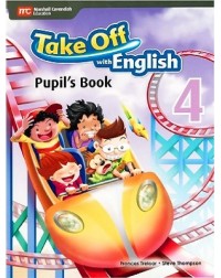 TAKE OFF WITH ENGLISH PUPIL'S BOOK 4 (ISBN:9789810189815) TAKE OFF WITH ENGLISH PUPIL'S BOOK 4 (ISBN:9789810189815)