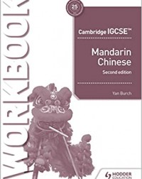 CAMBRIDGE IGCSE MANDARIN CHINESE WORKBOOK (ISBN:9781510485402) CAMBRIDGE IGCSE MANDARIN CHINESE WORKBOOK (ISBN:9781510485402)