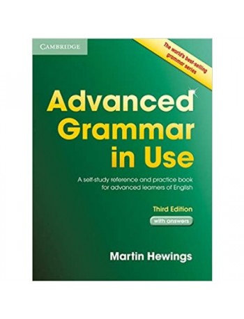 ADV GRAMMAR IN USE WITH ANSWERS A SELF-STUDY REF AND PRAC BOOK FOR ADV LEARNERS OF ENGLISH (ISBN: 9781107697386)