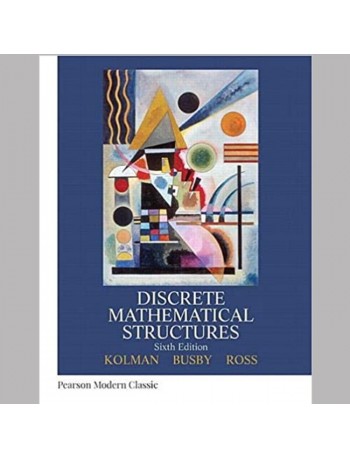 DISCRETE MATHEMATICAL STRUCTURES: PEARSON NEW INTERNATIONAL EDITION (ISBN:9781292024844)