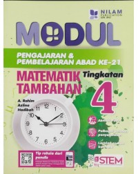 ADDMATHS WORKBOOK F4 MODUL P&P MATEMATIK TAMBAHAN T4 DWIBHASA 2018(9789672144168)