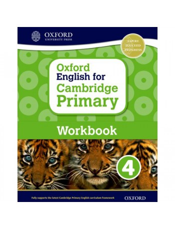 OXFORD ENGLISH FOR CAMBRIDGE PRIMARY WORKBOOK 4 (ISBN: 9780198366324)