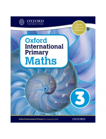 OXFORD INTERNATIONAL PRIMARY MATHS 3 (ISBN: 9780198394617)