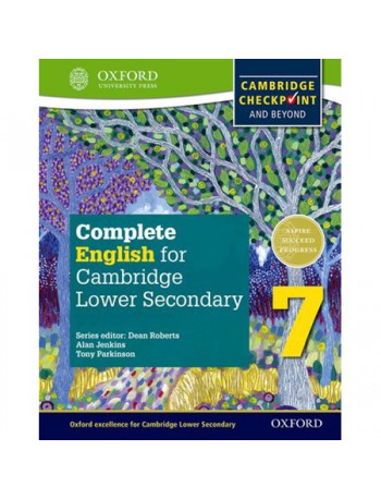 COMPLETE ENGLISH FOR CAMBRIDGE LOWER SECONDARY 7: CAMBRIDGE CHECKPOINT AND BEYOND (ISBN: 9780198364658)