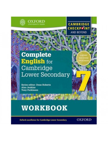 COMPLETE ENGLISH FOR CAMBRIDGE LOWER SECONDARY WORKBOOK 7:  CAMBRIDGE CHECKPOINT AND BEYOND (ISBN: 9780198364689)