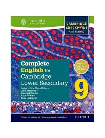 COMPLETE ENGLISH FOR CAMBRIDGE LOWER SECONDARY 9: CAMBRIDGE CHECKPOINT AND BEYOND (ISBN: 9780198364672)