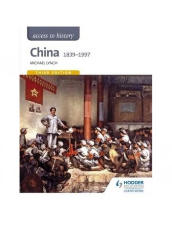 ACCESS TO HISTORY: CHINA 1839-1997 (ISBN: 9781471839184)