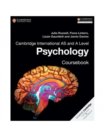 CAMBRIDGE INTERNATIONAL AS AND A LEVEL PSYCHOLOGY COURSEBOOK (ISBN: 9781316605691) CAMBRIDGE INTERNATIONAL AS AND A LEVEL PSYCHOLOGY COURSEBOOK (ISBN: 9781316605691)