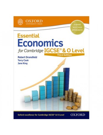ESSENTIAL ECONOMICS FOR CAMBRIDGE IGCSE & O LEVEL (ISBN: 9780198424895)