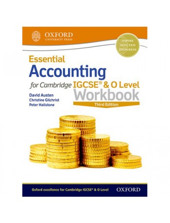 ESSENTIAL ACCOUNTING FOR CAMBRIDGE IGCSE & O LEVEL WORKBOOK (ISBN: 9780198428312)