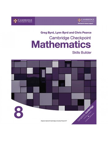 CAMBRIDGE CHECKPOINT MATHEMATICS SKILLS BUILDER WORKBOOK 8 (ISBN: 9781316637395) CAMBRIDGE CHECKPOINT MATHEMATICS SKILLS BUILDER WORKBOOK 8 (ISBN: 9781316637395)
