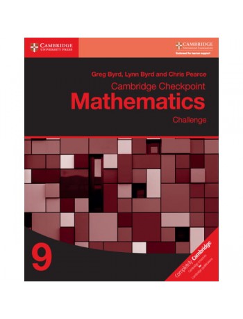 CAMBRIDGE CHECKPOINT MATHEMATICS CHALLENGE WORKBOOK 9 (ISBN: 9781316637432) CAMBRIDGE CHECKPOINT MATHEMATICS CHALLENGE WORKBOOK 9 (ISBN: 9781316637432)